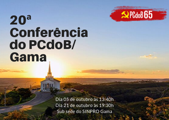 Edital de convocação da Conferência ordinária do PCdoB-Gama